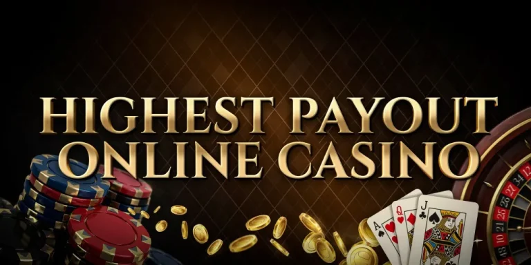 Highest Payout Online Casino